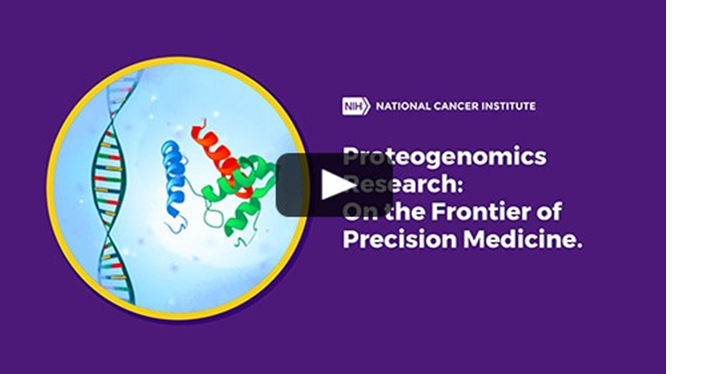 Nci Releases Video Proteogenomics Research On The Frontier Of